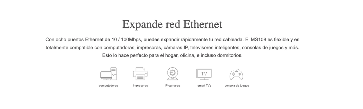 Switch NO Administrable / Para escritorio / 8 puertos 10/100 Mbps / Diseño Compacto / Plug and Play