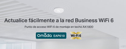 Punto de Acceso Omada / Wi-Fi 6 AX1800 MU-MIMO 2x2 / Mesh Omada / Alta Densidad de Usuarios / Configuración por Controlador o Stand-Alone / Para