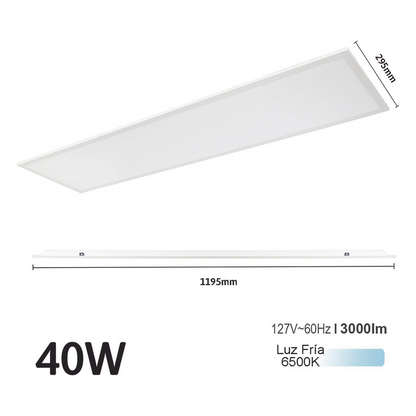 Panel LED Rectangular Empotrado o Suspendido /1195 x 295 mm / 127 Vca~60Hz / TC 6 500 K / Angulo de Luz de 140°